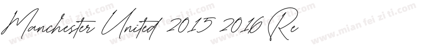 Manchester United 2015 2016 Regular字体转换